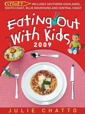 cover image of Eating Out With Kids in Sydney 2009